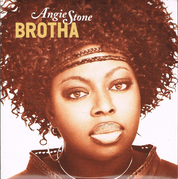 Angie Stone Brotha single
